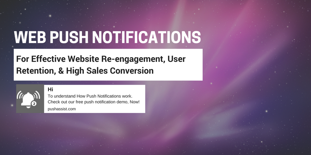 Web Push Notification- What, Why & When